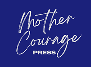 Mother Courage Press was retired in 2000 until one of its owners, Jeanne Arnold, started the press again with Jan Anthony’s first book, Not to be Denied, next will be Gullibles’ Travels, followed by Secret Transgressions, all scheduled to be published in 2024. 